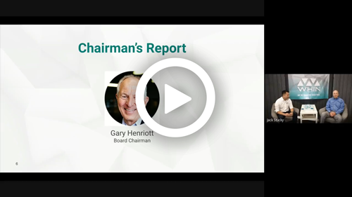 Chairman’s Report with Gary Henriott